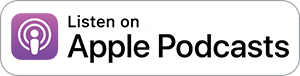 Listen on Apple Podcasts badge
